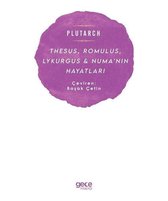 Thesus Romulus Lykurgus ve Numa'nın Hayatları