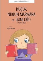 Küçük Nilgün Marmara ve Günlüğü   Çocuk Edebiyatı