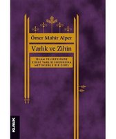 Varlık ve Zihin   İslam Felsefesinde Zihni Varlık Sorununa