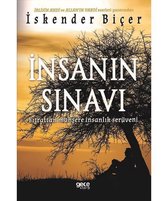 İnsanın Sınavı   Fıtrattan Mahşere İnsanlık Serüveni