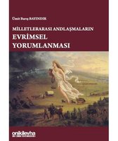 Milletlerarası Andlaşmaların Evrimsel Yorumlanması