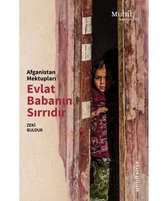 Evlat Babanın Sırrıdır   Afganistan Mektupları