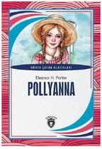 Polyanna-Dünya Çocuk Klasikleri