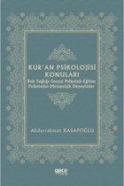 Kur'an Psikolojisi Konuları: Ruh Sağlığı   Sosyal Psikoloji