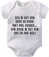 Hospitrix Baby Rompertje met Tekst "Als ik het van papa en mama niet mag hebben… dan krijg ik het van opa en oma wel" | 0-3 maanden | Korte Mouw | Cadeau voor Zwangerschap | Bekendmaking | Aankondiging | Aanstaande Moeder | Moederdag