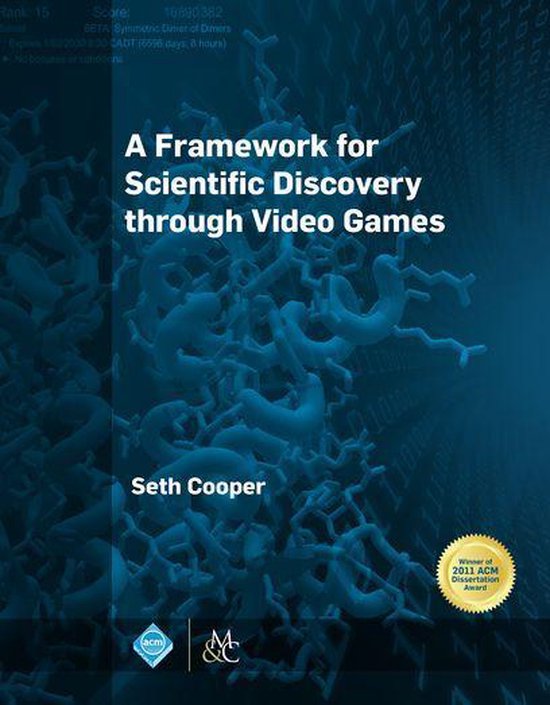 A Framework for Scientific Discovery Through Video Games - cover