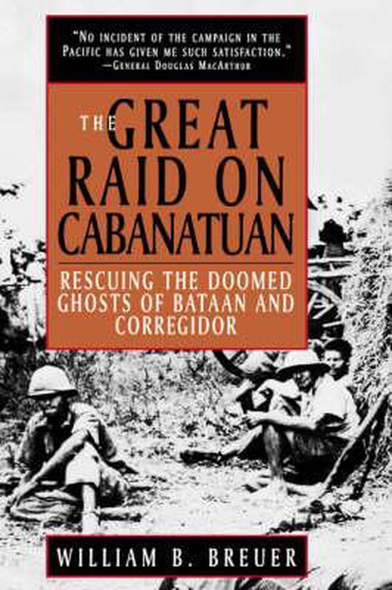 The Great Raid on Cabanatuan