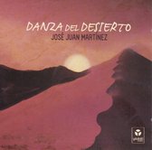 Jose Juan Martinez - Danza Del Desierto (CD)