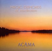 Acama - Magic Diamonds Of Meditation (CD)