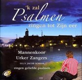 Urker Mannenkoor - Ik Zal Psalmen Zingen Tot Zijn Eer (CD)