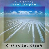 Slagerij Van Kampen - Spit In The Storm (CD)