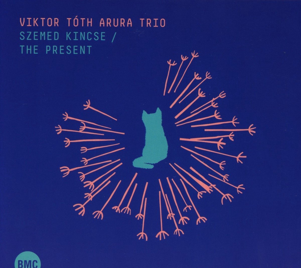 Viktor Tóth Arura Trio - Szemed Kincse = The Present (CD)