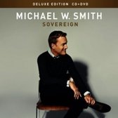 Michael W. Smith - Sovereign Deluxe (CD | DVD) (Deluxe Edition)