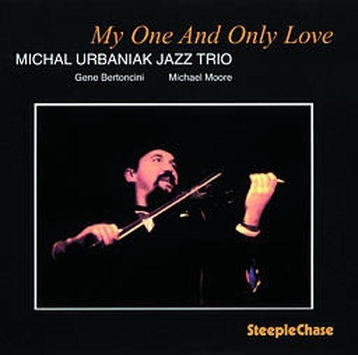 Michael Urbaniak Jazz Trio, Michael Urbaniak - My One And Only Love (CD)