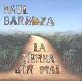 Raul Barboza - La Tierra Sin Mal (CD)