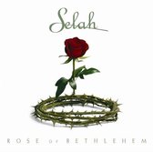 Selah - Rose Of Bethlehem (CD)