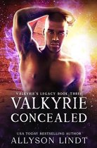 Valkyrie's Legacy- Valkyrie Concealed