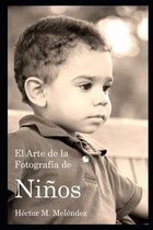 Libros de Fotografia-El Arte de la Fotografía de Niños