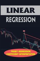 Linear Regression: Probit Regression Coefficient Interpretation