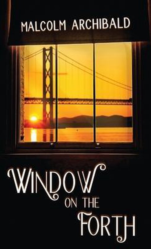 Jake Windowforth Window on the Forth | 9784867511763 | Malcolm Archibald | Boeken | bol.com