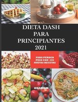Dieta Dash Para Principiantes 2021