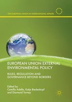 The European Union in International Affairs- European Union External Environmental Policy