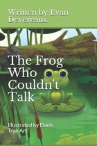The Frog Who Couldn't Talk