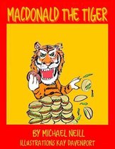 Macdonald the Tiger