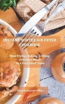 Instant Vortex Air Fryer Cookbook