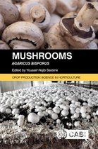 Crop Production Science in Horticulture- Mushrooms