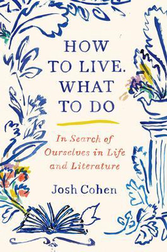How to Live. What to Do - cover