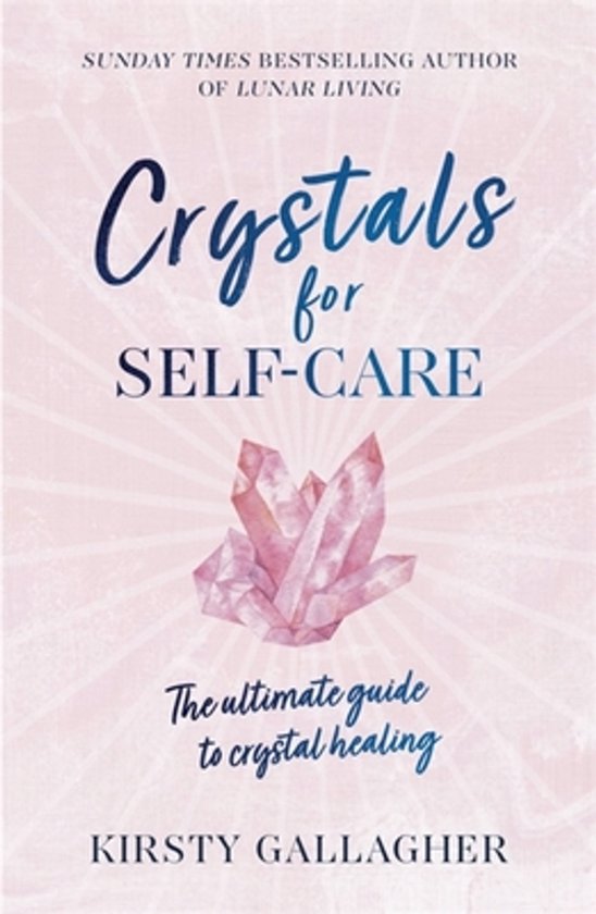 Boek 'Crystals for Self-Care' met een roze kristallen afbeelding, getiteld 'Crystals for SELF-CARE' en 'The ultimate guide to crystal healing'.