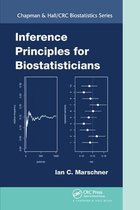 Chapman & Hall/CRC Biostatistics Series- Inference Principles for Biostatisticians