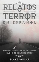 Relatos de Terror en Espa�ol