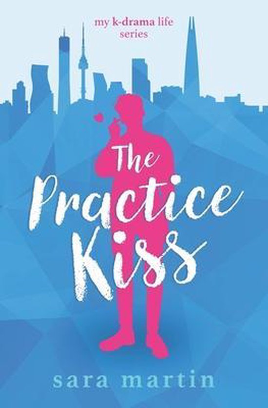 The Practice Kiss