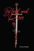 Blood and Roses