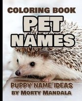 PET NAMES - PUPPY NAME IDEAS - COLORING