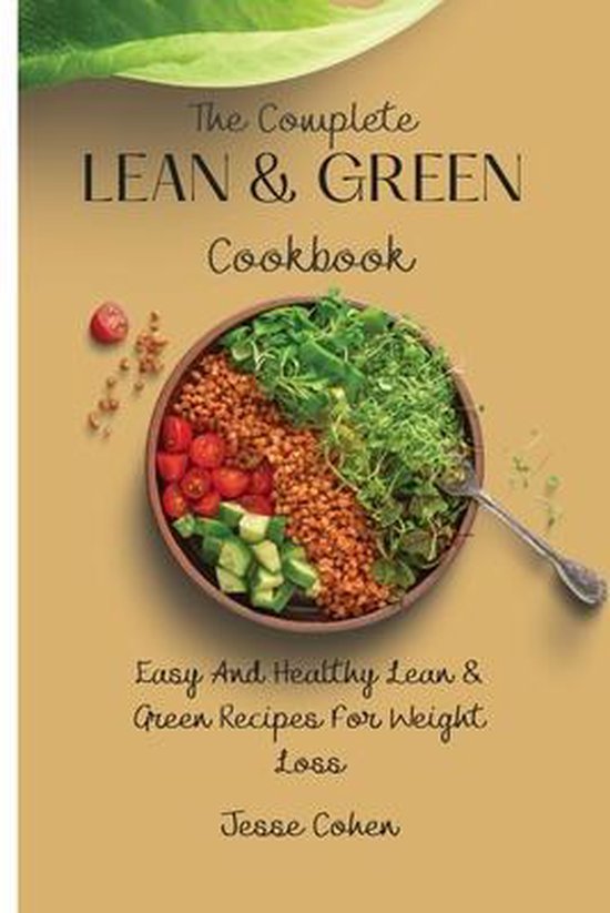 The Complete Lean & Green Cookbook - cover