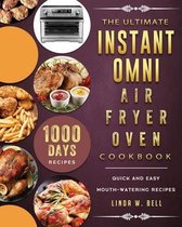 The Ultimate Instant Omni Air Fryer Oven Cookbook