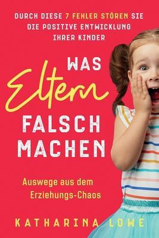 Was Eltern falsch machen - cover
