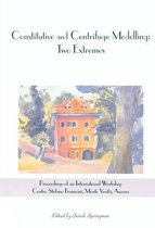 Constitutive and Centrifuge Modelling: Two Extremes: Proceedings of the Workshop on Constitutive and Centrifuge Modelling, Monte Verità, Switzerland,