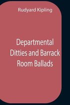 Departmental Ditties and Barrack Ballads