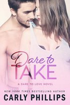 Dare to Take, 6