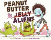 Peanut Butter & Aliens