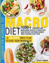 Macro Diet Cookbook for Beginners 2021