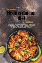 The complete Mediterranean diet cookbook