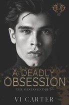 The Obsessed Duet-A Deadly Obsession