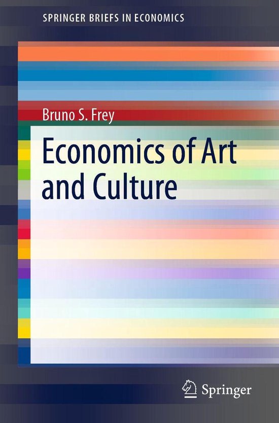SpringerBriefs in Economics Economics of Art and Culture (ebook