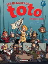 BLAGUES DE TOTO T10 L'HISTOIRE