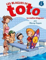 BLAGUES TOTO T5 MAITRE BLAGEUR